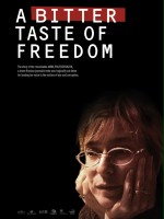 Gorzki smak wolno�ci / A Bitter Taste of Freedom (2011)