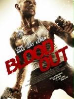 Blood Out (2011) Blood Out (2011)