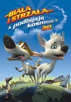 Biała i Strzała podbijają kosmos / Space Dogs (2010) Biała i Strzała podbijają kosmos / Space Dogs (2010)
