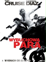 Wybuchowa para / Knight and Day (2010) Wybuchowa para / Knight and Day (2010)