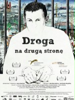 Droga na drugą stronę / Crulic - drumul spre dincolo (20110 Droga na drugą stronę / Crulic - drumul spre dincolo (20110