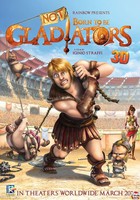Prawie jak gladiator / Not Born to Be Gladiators (2012) 