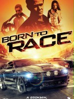 Born to Race (2011) Born to Race (2011)